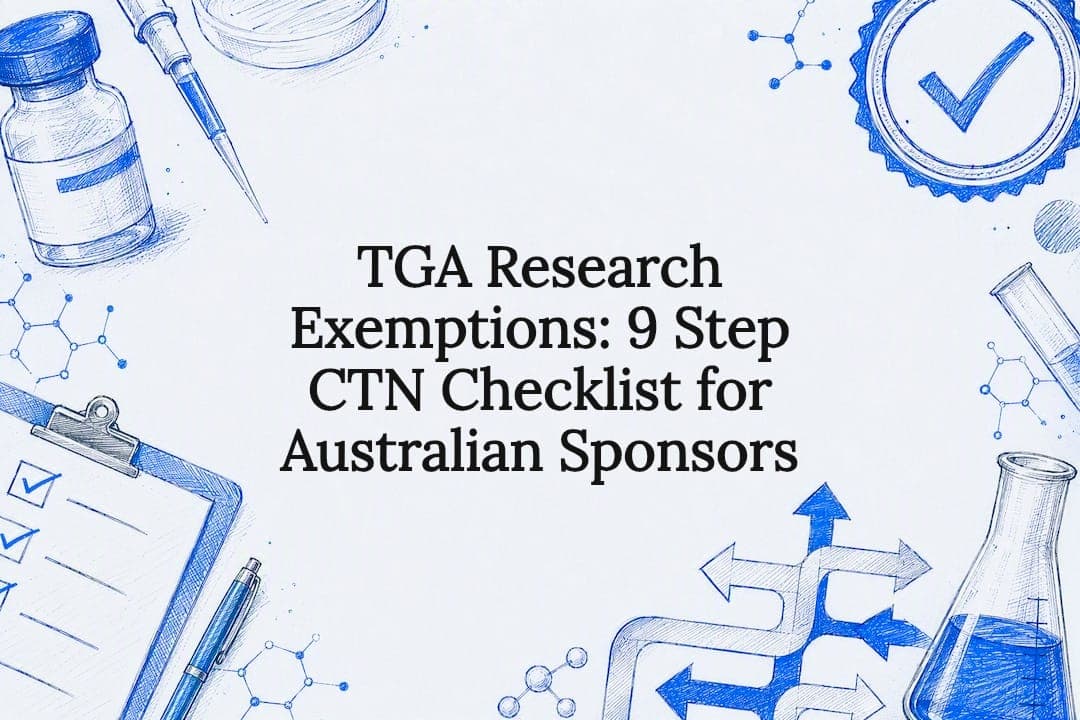 TGA Research Exemptions: 9 Step CTN Checklist for Australian Sponsors